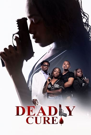 Deadly cure movie poster