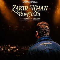 Papa Yaar by Zakir Khan movie poster